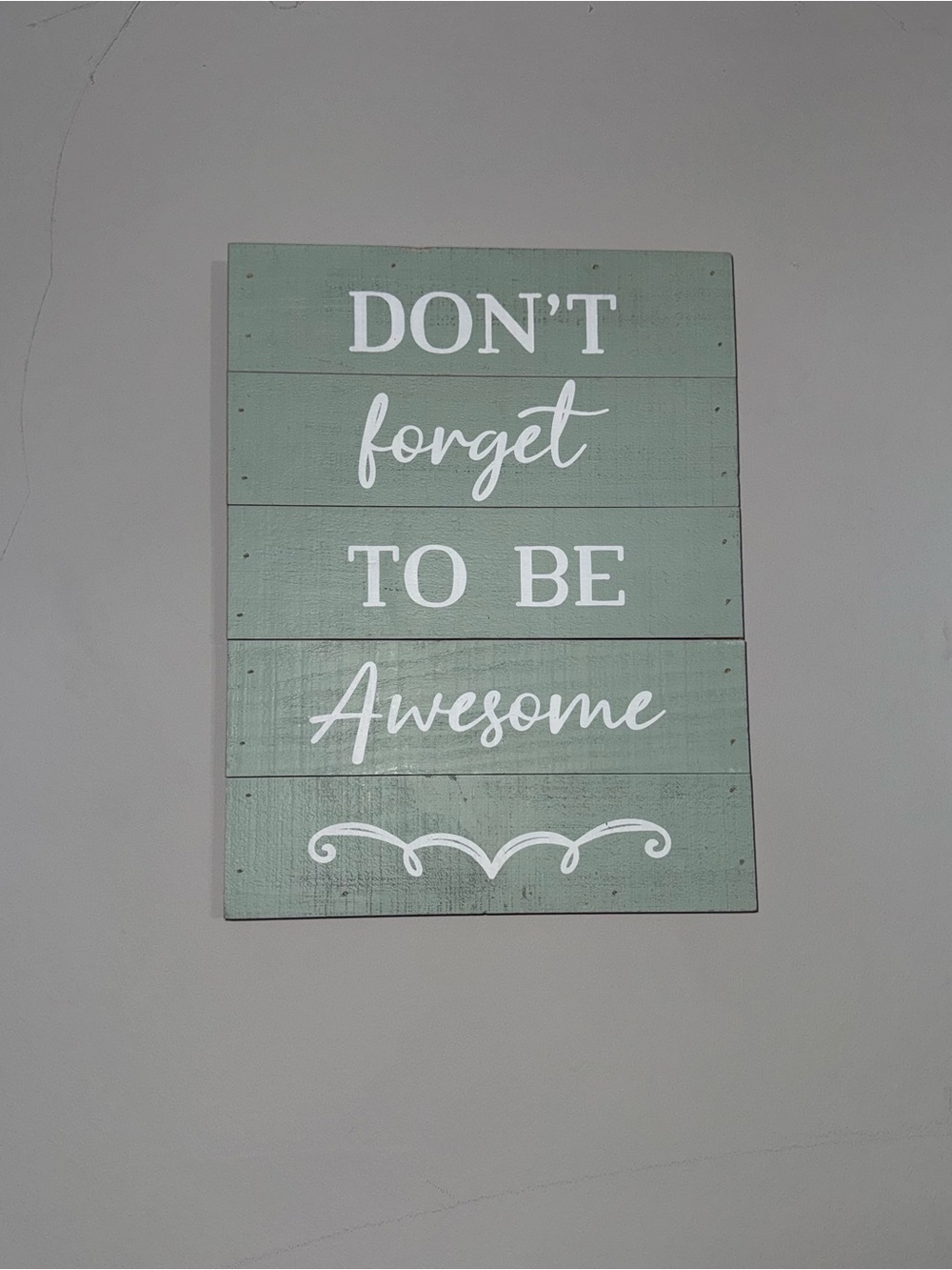 Don't Forget to Be Awesome Wall Sign - Mint Green with White Lettering